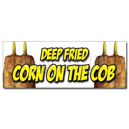 Signmission DEEP FRIED CORN ON COB DECAL sticker on stick snack cornmeal crust, D-12 Deep Fried Corn On Cob D-12 Deep Fried Corn On Cob